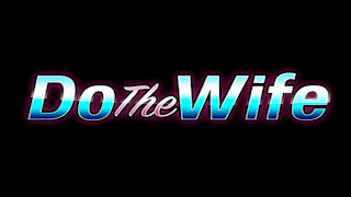 Do The Wife
